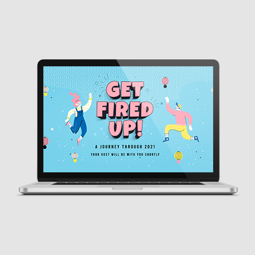 Get fired up virtual